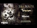 Morni - Pehcan | Silk Route | Official Hindi Pop Song