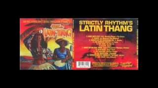 Strictly Rhythm Latin Thang - VA - The Tribe - Go-San-Do (The Holivic Mix)