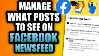 HOW TO MANAGE WHAT POSTS TO SEE ON YOUR FACEBOOK NEWSFEED