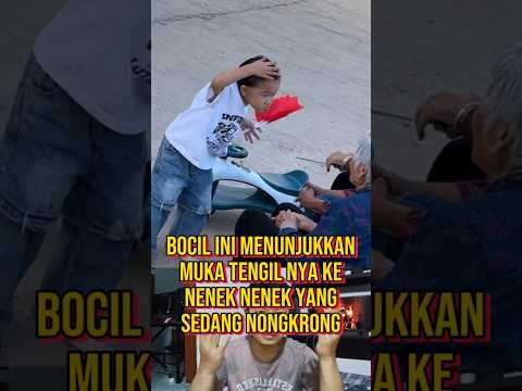 BOCIL TENGIL MENGHIBUR NENEK NENEK YANG SEDANG NONGKRONG #kisahnyata #fakta