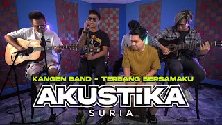 Download lagu Kangen Band- Terbang Bersamaku (LIVE) #AkustikaSuria mp3