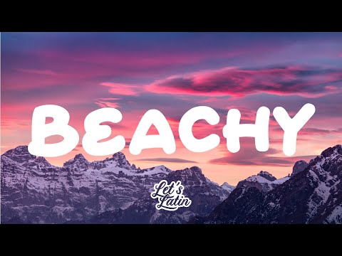 Daddy Yankee, Omar Courtz. - BEACHY (Letra/Lyrics)