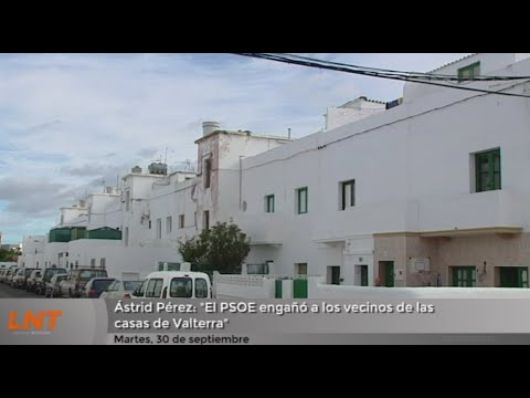 Astrid Pérez: “El PSOE engañó a los vecinos de las casas de Valterra”