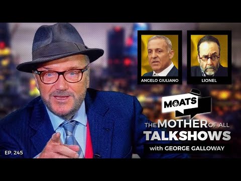 DAM BUSTERS | MOATS with George Galloway Ep 245