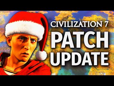 Civ 7 December Update - BETTER MAPS & NEW CIVS!