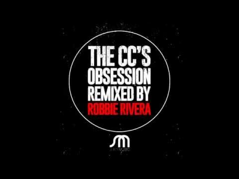 The Cc's - Obsession [Robbie Rivera Mix]