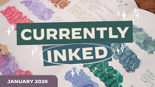 New Year, New Pens, New Brands + Our First Member’s Choice! · January Currently Inked