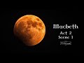 Macbeth - Act 2 Scene 1