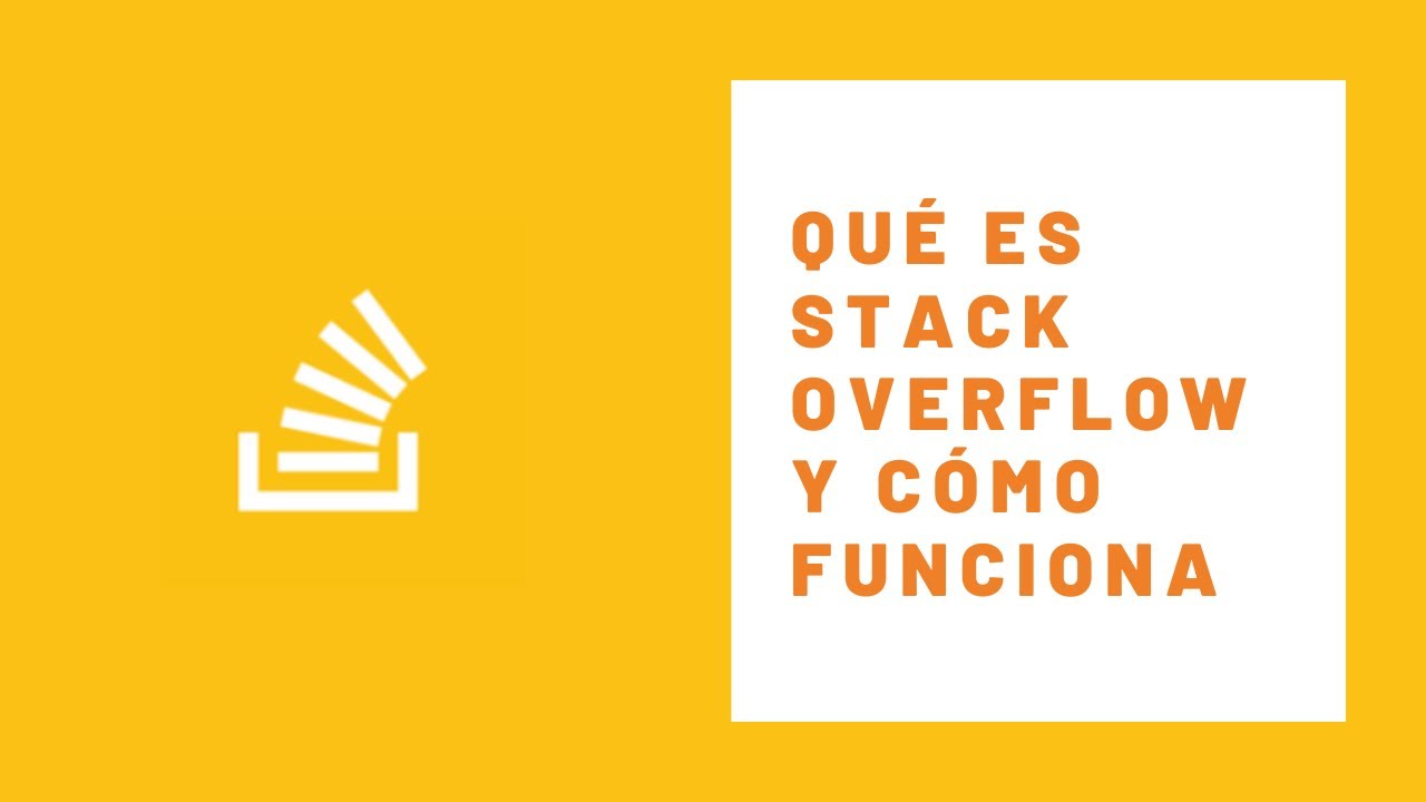Qué es Stack Overflow y cómo funciona