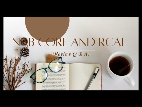 NAB Core and RCAL (Review Q & A)