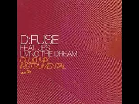 D-Fuse Feat.JES - Living The Dream (Club Mix)-2005-