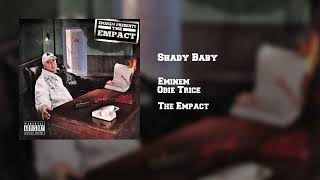 Eminem &amp; Obie Trice - Testimony/Shady Baby