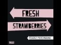 Franz Ferdinand - Fresh Strawberries