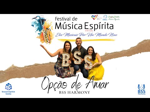 Opção De Amar - BSS Harmony