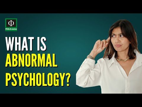 What is Abnormal Psychology?