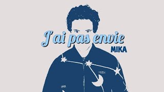 MIKA - J&#39;ai pas envie versión en español