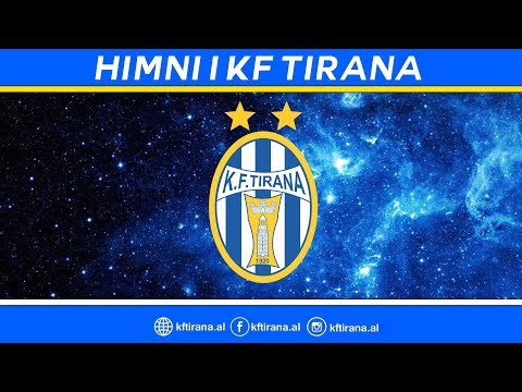 Himni zyrtar i KF Tirana - KF Tirana Official Anthem