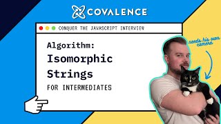 Download the video "Conquer the JavaScript Interview: Isomorphic Strings [Intermediate Skill Level]"