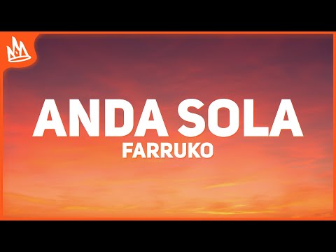 Farruko – Anda Sola [Letra]