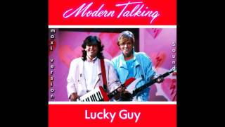 Modern Talking - Lucky Guy (Maxi Version) (mixed by SoundMax)