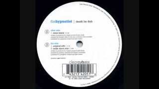 [1996] The Hypnotist - Death by Dub (Noise Alert Mix)