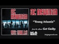 A.C. Newman - Young Atlantis