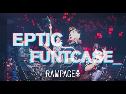 Rampage 2015 - Eptic b2b Funtcase full set
