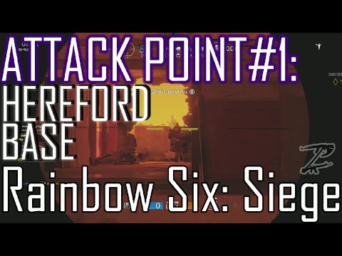 ATTACK POINT #1 on Hereford Base - Rainbow Six: Siege
