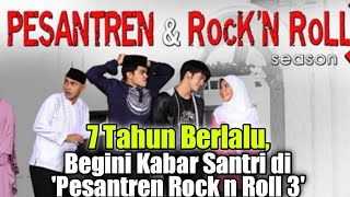 Download lagu 7 Tahun Berlalu, Begini Kabar 11 Santri di 'Pesantren Rock n Roll 3' Kedua sahabat Ashar telah menin mp3