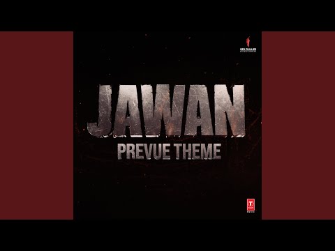 Jawan Prevue Theme