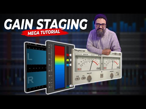 The Complete Guide to GAIN STAGING Like a PRO