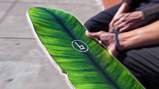 The incredible LEAF skateboard!  You make it we skate it!