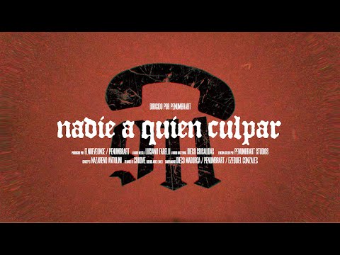 ELNUEVEONCE - Nadie A Quien Culpar
