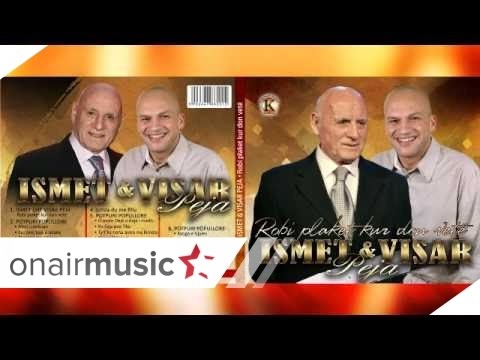 Ismet & Visar Peja - Potpuri Popullore (Official Song)