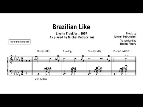 Brazilian Like - Michel Petrucciani (transcription)