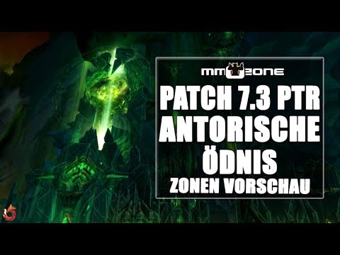 WoW Legion Patch 7.3 PTR - Antorische Ödnis Zonen Vorschau