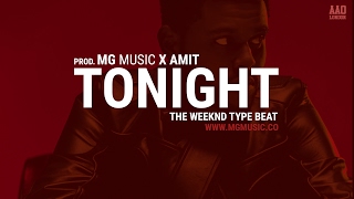 (FREE)The Weeknd Type Beat | MGMusic x AMIT - Tonight | Sampled Choir/ Vocal Hip-Hop Instrumental