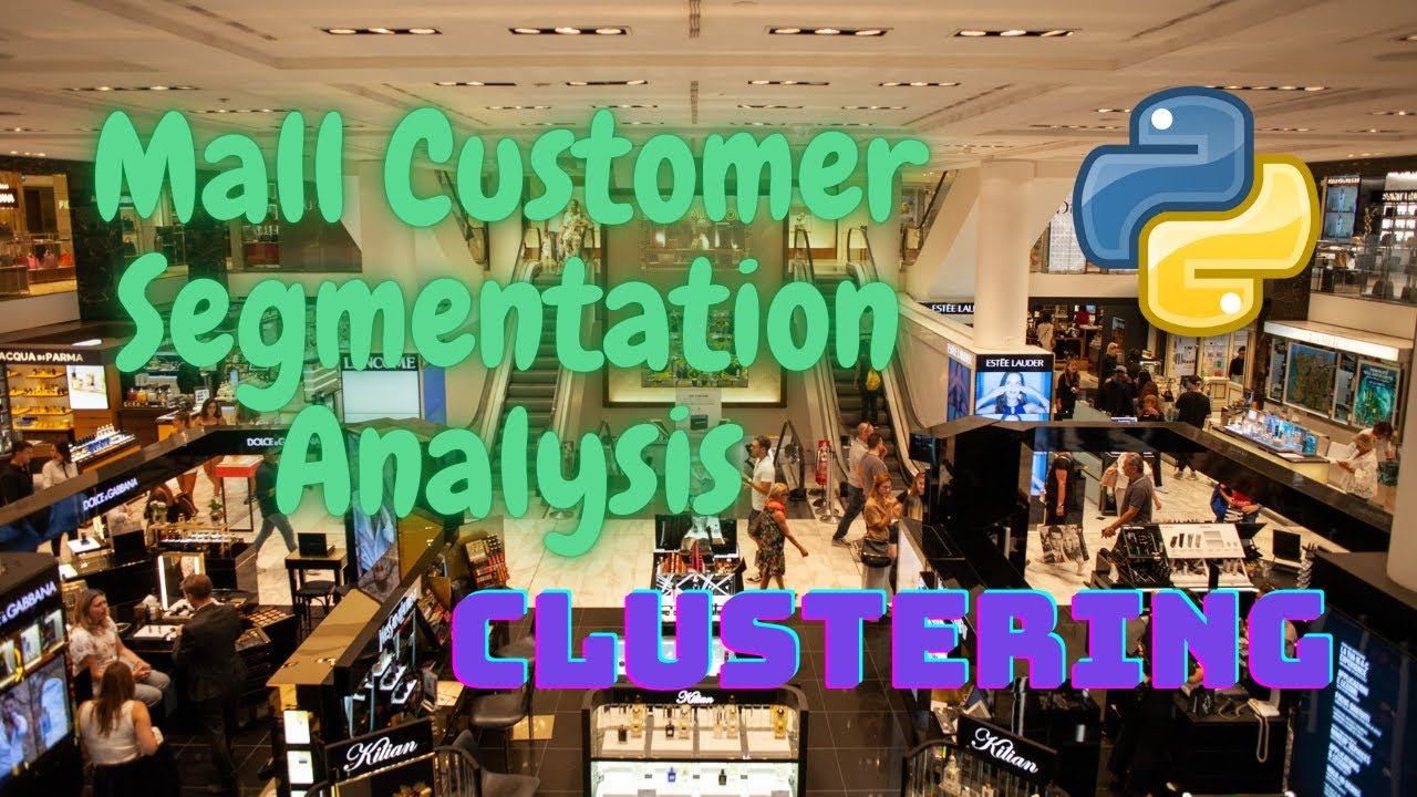Mall Customer Segmentation Analysis (Clustering) | Machine Learning | Python
