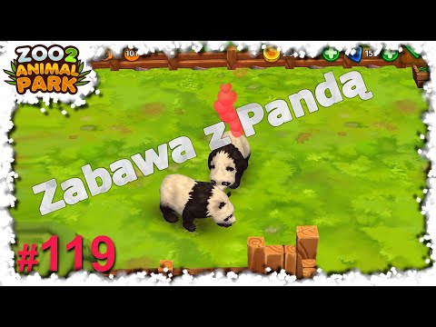 🦁 Zoo 2: Animal Park: #119 Zabawa z Pandą
