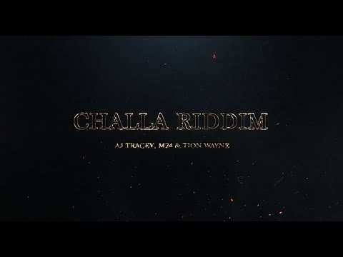 CHALLA RIDDIM FT. AJ TRACEY, M24 & TION WAYNE @ARVEEOFFICIAL