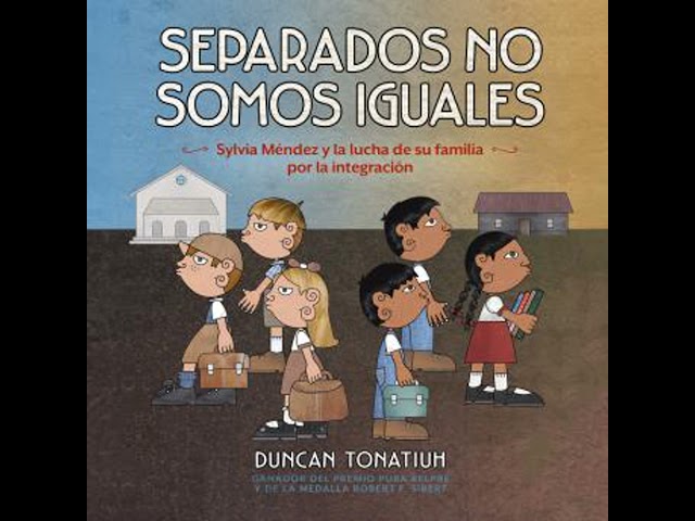 Vídeo relacionado con Separados no somos iguales [Separate Is Never Equal]: Sylvia Méndez y la lucha de su familia por la integración [Sylvia Mendez and Her Family’s Fight for Desegregation]