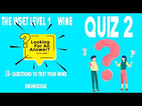 The WSET Level 1 Wine Quiz 2