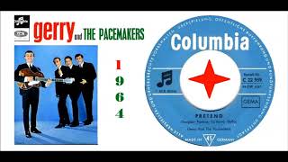 Gerry & the Pacemakers - Pretend 'Vinyl'