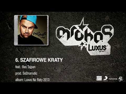 06. Mrokas - Szafirowe Kraty feat. Bas Tajpan, prod. SoDrumatic