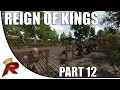 Reign of Kings - Part 12: "Cold Blooded Murder ...