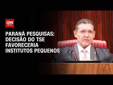 Eleições 2026: Decisão do TSE favoreceria institutos pequenos, diz Paraná Pesquisas | WW