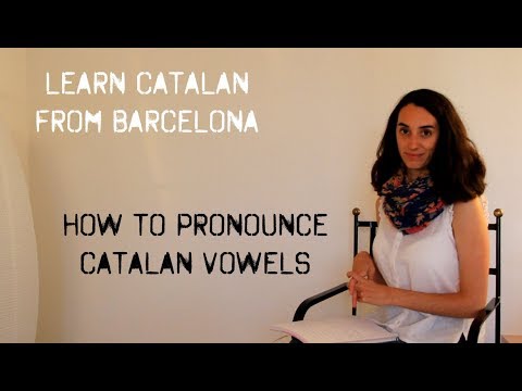 Learn Catalan Alphabet - Pronounce vowels