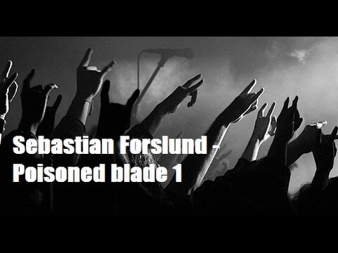 Poisoned Blade 1 -  Sebastian Forslund