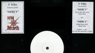 Y Tribe feat Daps - Mercy (Deep House Mix) 1995