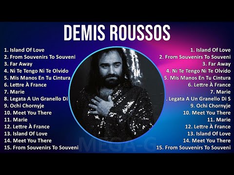 D e m i s R o u s s o s MIX Best Songs ~